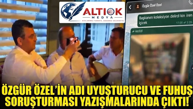 Özgür Özel'in Adı Uyuşturucu ve Fuhuş Soruşturması Yazışmalarında Çıktı!
