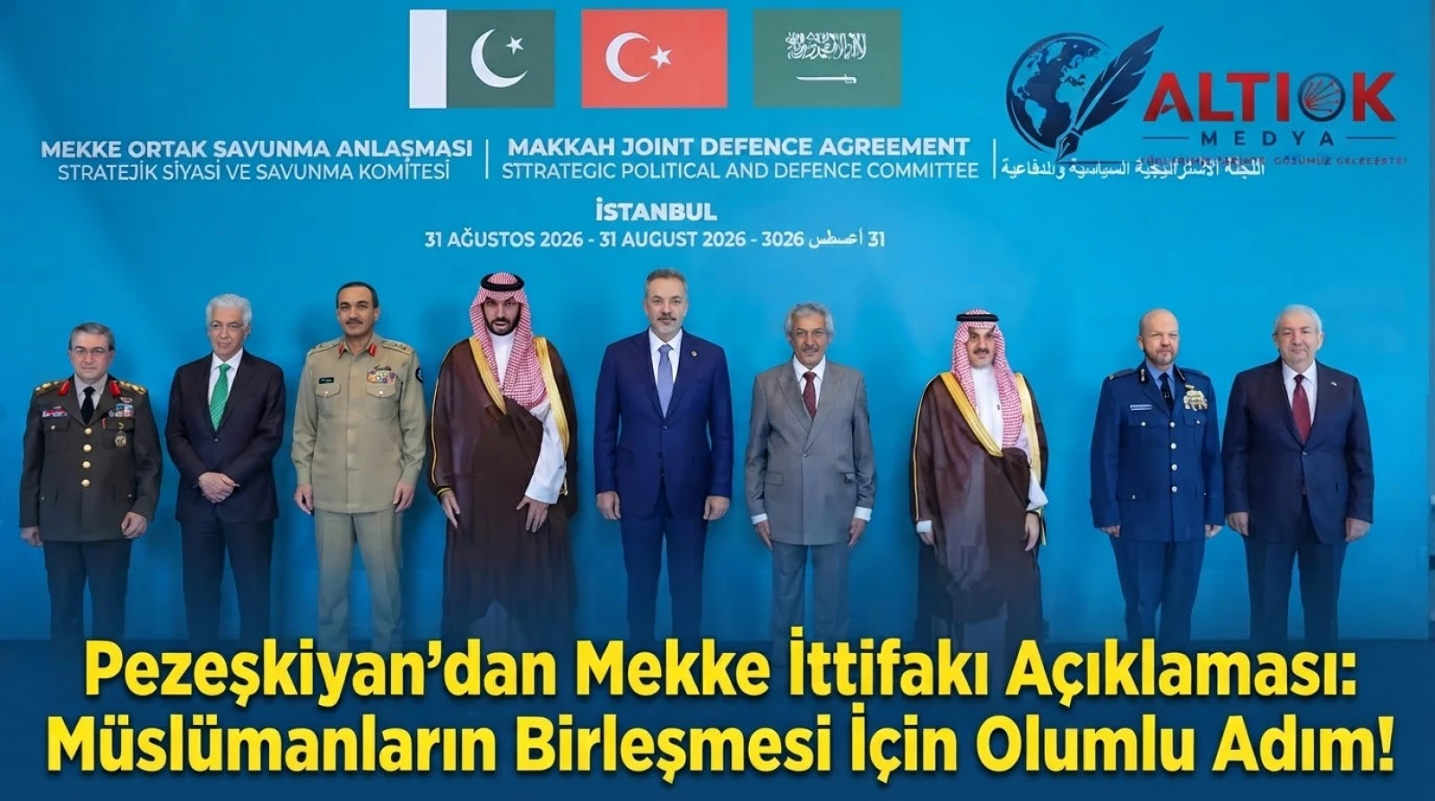 Pezeşkiyan'dan "Mekke İttifakı" Açıklaması: Müslümanların Birleşmesi İçin Olumlu Adım!