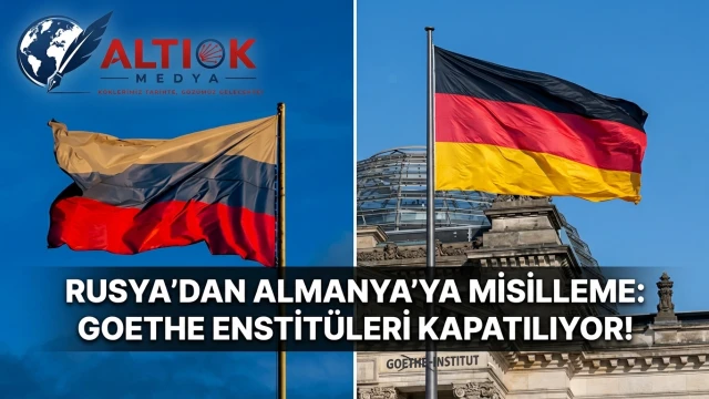 Rusya'dan Almanya'ya Misilleme: Goethe Enstitüleri Kapatılıyor!
