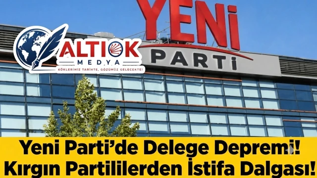 Yeni Parti'de Delege Depremi! Kırgın Partililerden İstifa Dalgası!