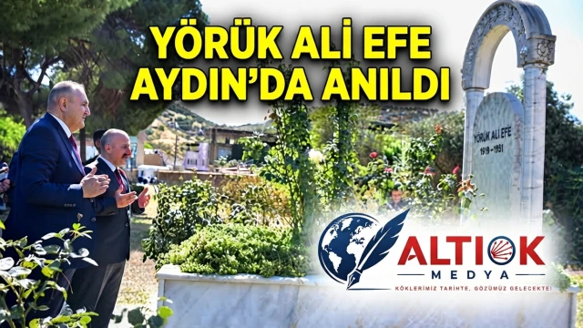 Yörük Ali Efe Aydın'da Anıldı