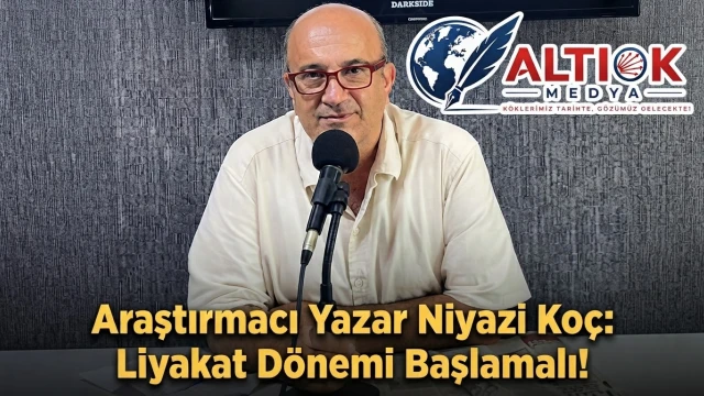 Araştırmacı Yazar Niyazi Koç: Liyakat Dönemi Başlamalı!