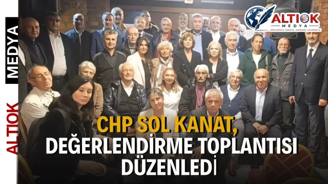 CHP Sol Kanat, Beyoğlu'nda Değerlendirme Toplantısı Düzenledi