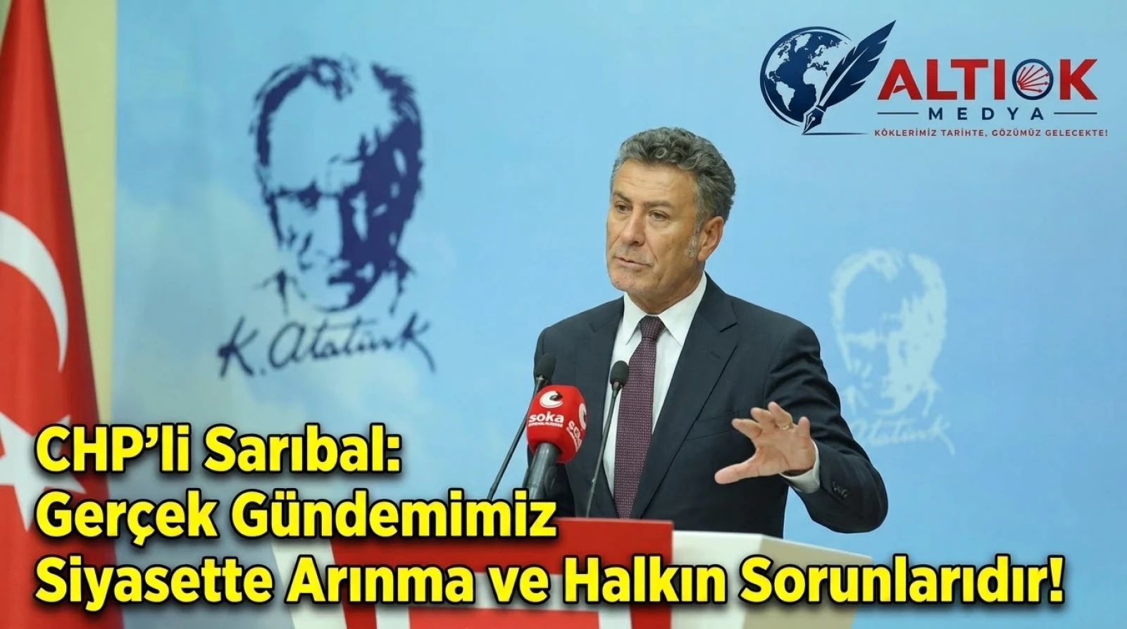 CHP'li Sarıbal: Gerçek Gündemimiz Siyasette Arınma ve Halkın Sorunlarıdır!
