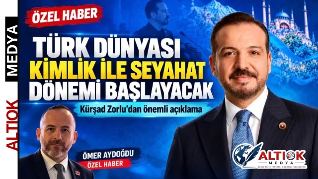 Kürşad Zorlu'dan Türk Dünyasına Önemli Açıklama