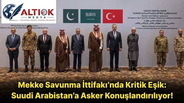 Mekke Savunma İttifakı’nda Kritik Eşik: Suudi Arabistan’a Asker Konuşlandırılıyor!