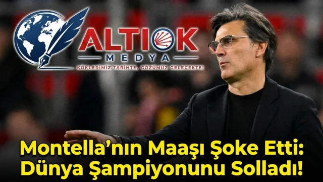 Montella’nın Maaşı Şoke Etti: Dünya Şampiyonunu Solladı!